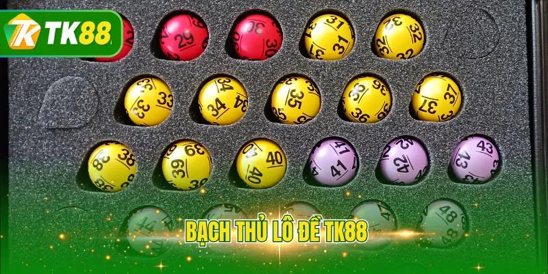 Bạch thủ lô đề TK88