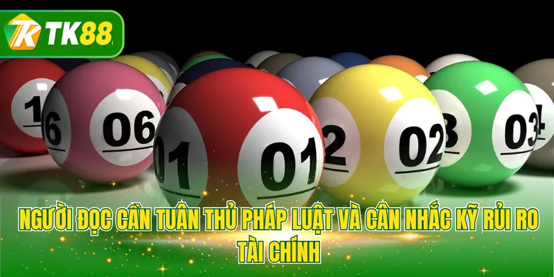 Người đọc cần tuân thủ pháp luật và cân nhắc kỹ rủi ro tài chính