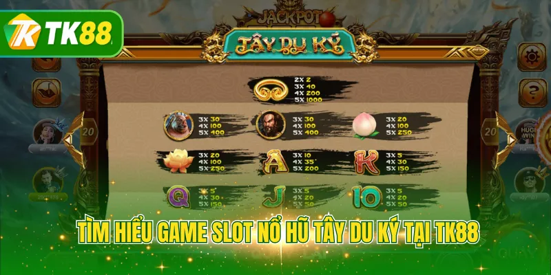 Tìm hiểu game slot nổ hũ Tây Du Ký tại TK88