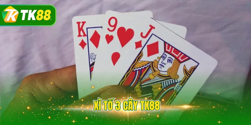 Xì tố 3 cây TK88
